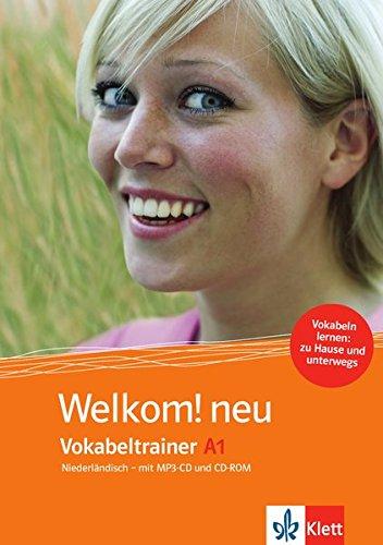 Welkom! Neu A1 Vokabeltrainer: Niederländisch für Anfänger. CD-ROM + Heft + MP3-CD