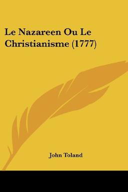 Le Nazareen Ou Le Christianisme (1777)