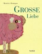 Grosse Liebe