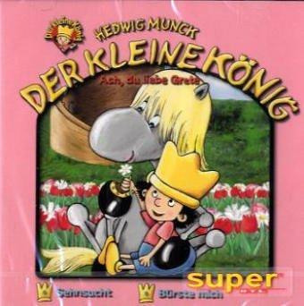 Der kleine König - CDs: Der kleine König - Ach, Du Liebe Grete, 1 Audio-CD: FOLGE 9