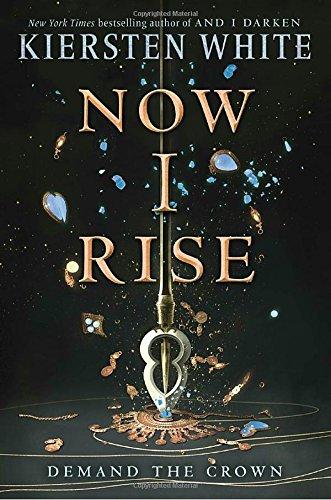 Now I Rise (And I Darken, Band 2)