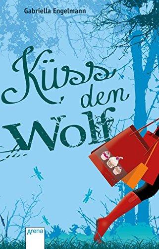 Küss den Wolf