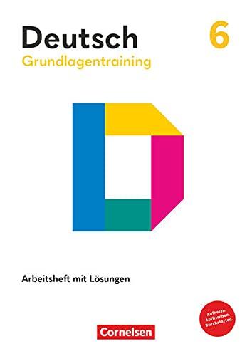 Grundlagentraining Deutsch - Sekundarstufe I - 6. Schuljahr: Förderheft mit Lösungen