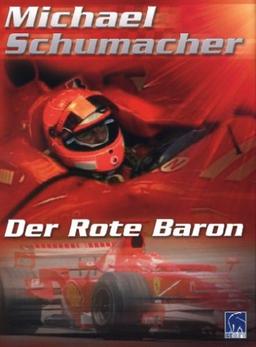 Michael Schumacher - Der rote Baron