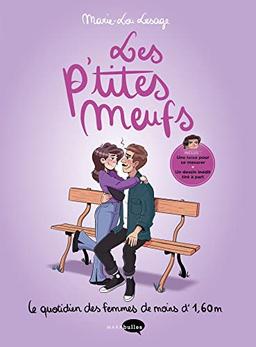 Les p'tites meufs : le quotidien des femmes de moins d'1,60 m : coffret collector