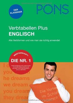 PONS Verbtabellen PLUS  Englisch: Alle Verbformen und wie man sie richtig anwendet