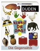 Duden Kennst Du das? Die Gegensätze