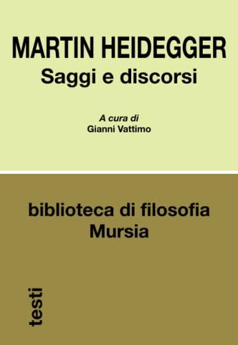 Saggi e discorsi (Biblioteca di filosofia - Testi)