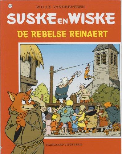 De rebelse Reinaert/druk 1 (Suske en Wiske, Band 257)