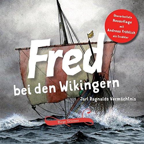 Fred bei den Wikingern: Jarl Ragnalds Vermächtnis