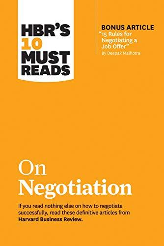 HBR Must Read on Negotiation (HBR's 10 Must Reads)