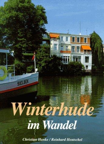 Winterhude im Wandel in alten und neuen Bildern