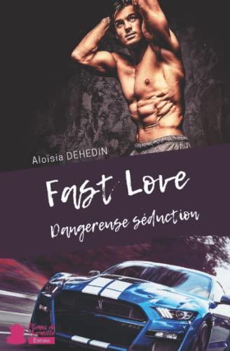 Fast love : dangereuse séduction