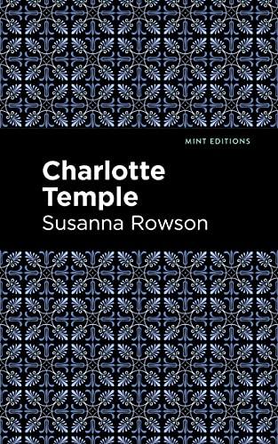 Charlotte Temple (Mint Editions (Women Writers))