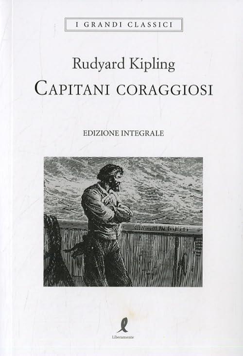 Capitani coraggiosi (I grandi classici)