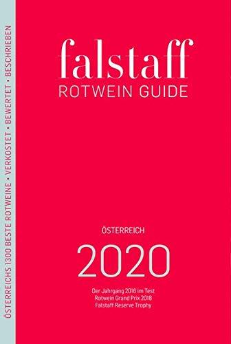 Falstaff Rotwein Guide 2020: Der Jahrgang 2017 im Test