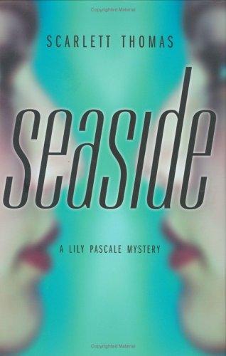 Seaside: A Lily Pascale Mystery (Lily Pascale Mysteries)