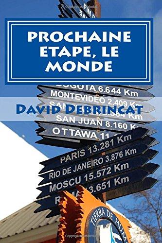 Prochaine Etape, Le Monde