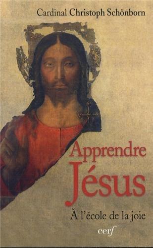 Apprendre Jésus : à l'école de la joie