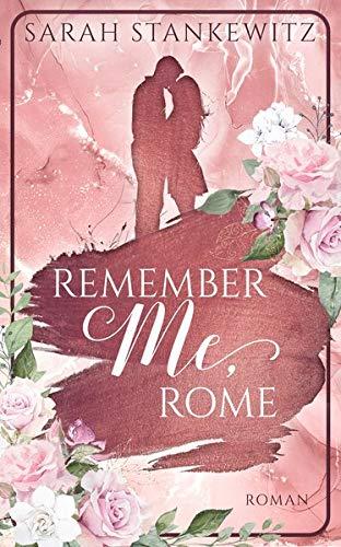 Remember Me, Rome