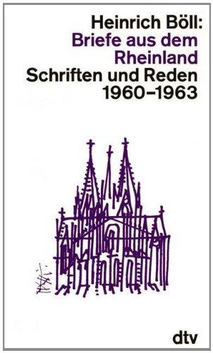 Briefe aus dem Rheinland: Schriften und Reden 1960 - 1963