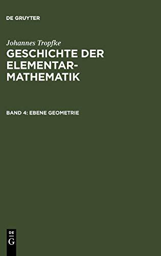 Ebene Geometrie (Johannes Tropfke: Geschichte der Elementarmathematik)