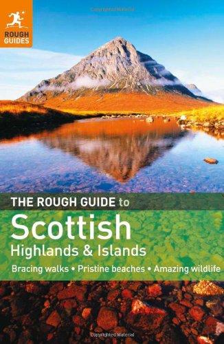 The Rough Guide to Scottish Highlands & Islands (Rough Guide to the Scottish Highlands & the Islands)