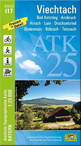 ATK25-I17 Viechtach (Amtliche Topographische Karte 1:25000): Bad Kötzting, Arnbruck, Arrach, Lam, Drachselried, Bodenmais, Böbrach, Teisnach (ATK25 Amtliche Topographische Karte 1:25000 Bayern)