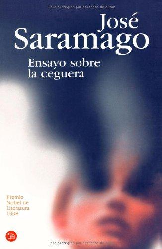 Ensayo sobre la ceguera (Narrativa (Punto de Lectura))