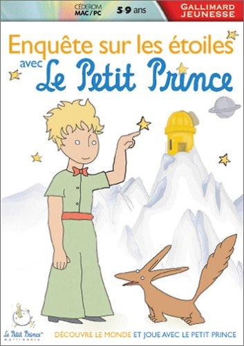 Le Petit Prince : Enquête sur les Etoiles, 5-9 ans