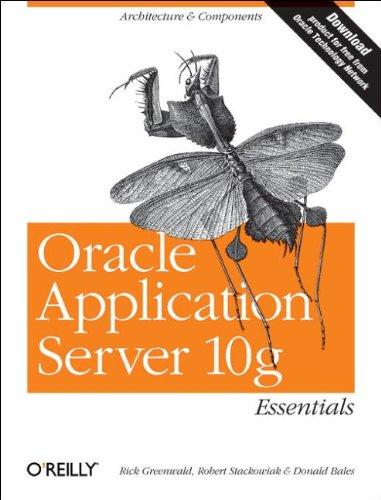 Oracle Application Server 10g Essentials (Classique Us)