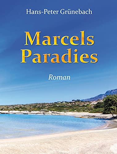 Marcels Paradies: Roman