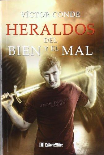 Heraldos del bien y del mal