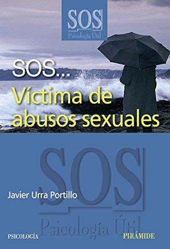 SOS-- víctima de abusos sexuales (SOS-Psicología Útil)