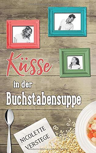 Küsse in der Buchstabensuppe