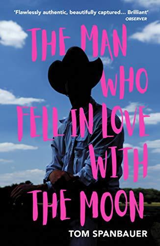 The Man Who Fell In Love With The Moon