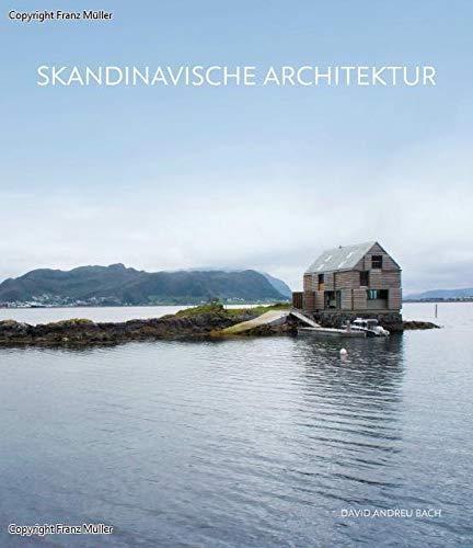 Skandinavische Architektur: Scandinavian Architecture