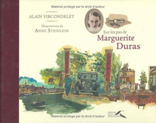 Sur les pas de Marguerite Duras