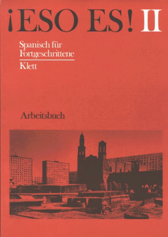 Eso es!, Bisherige Ausgabe, Arbeitsbuch