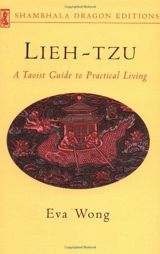 Lieh-tzu: A Taoist Guide to Practical Living (Shambhala Dragon Editions)