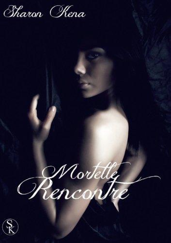 Mortelle rencontre