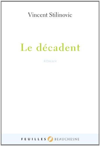 Le décadent