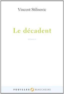 Le décadent