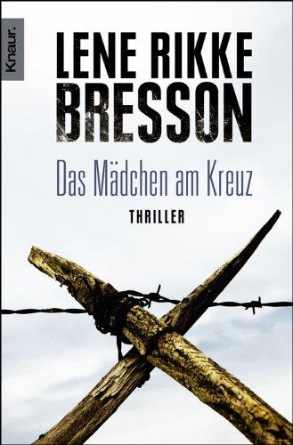 Das Mädchen am Kreuz: Kriminalroman