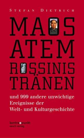 Maos Atem - Rossinis Tränen