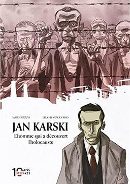 Jan Karski : l'homme qui a découvert l'Holocauste