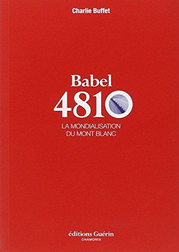 Babel 4810 : la mondialisation du mont Blanc