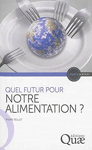 Quel futur pour notre alimentation ?