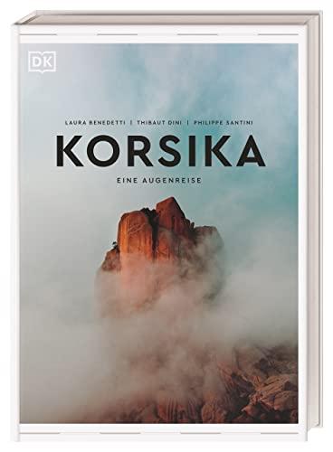 Korsika: Eine Augenreise (Augenreisen)