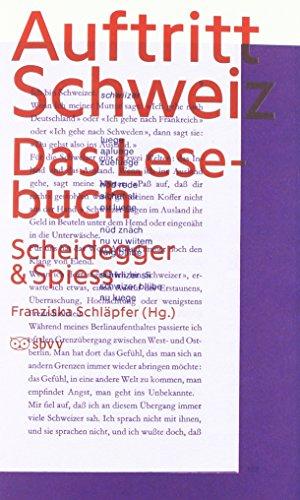 Auftritt Schweiz: Das Lesebuch